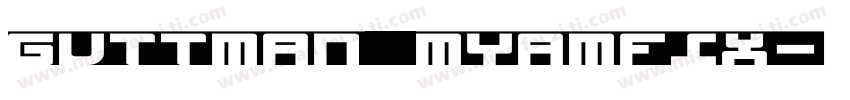 Guttman Myamfix字体转换